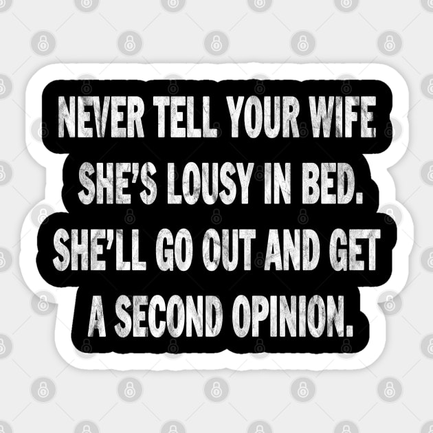 Never tell your wife Sticker by tioooo